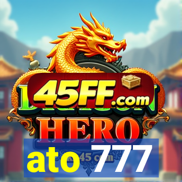 ato 777
